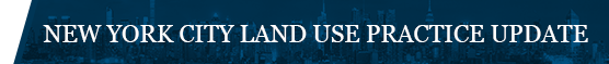 NYC Land Use Practice Update